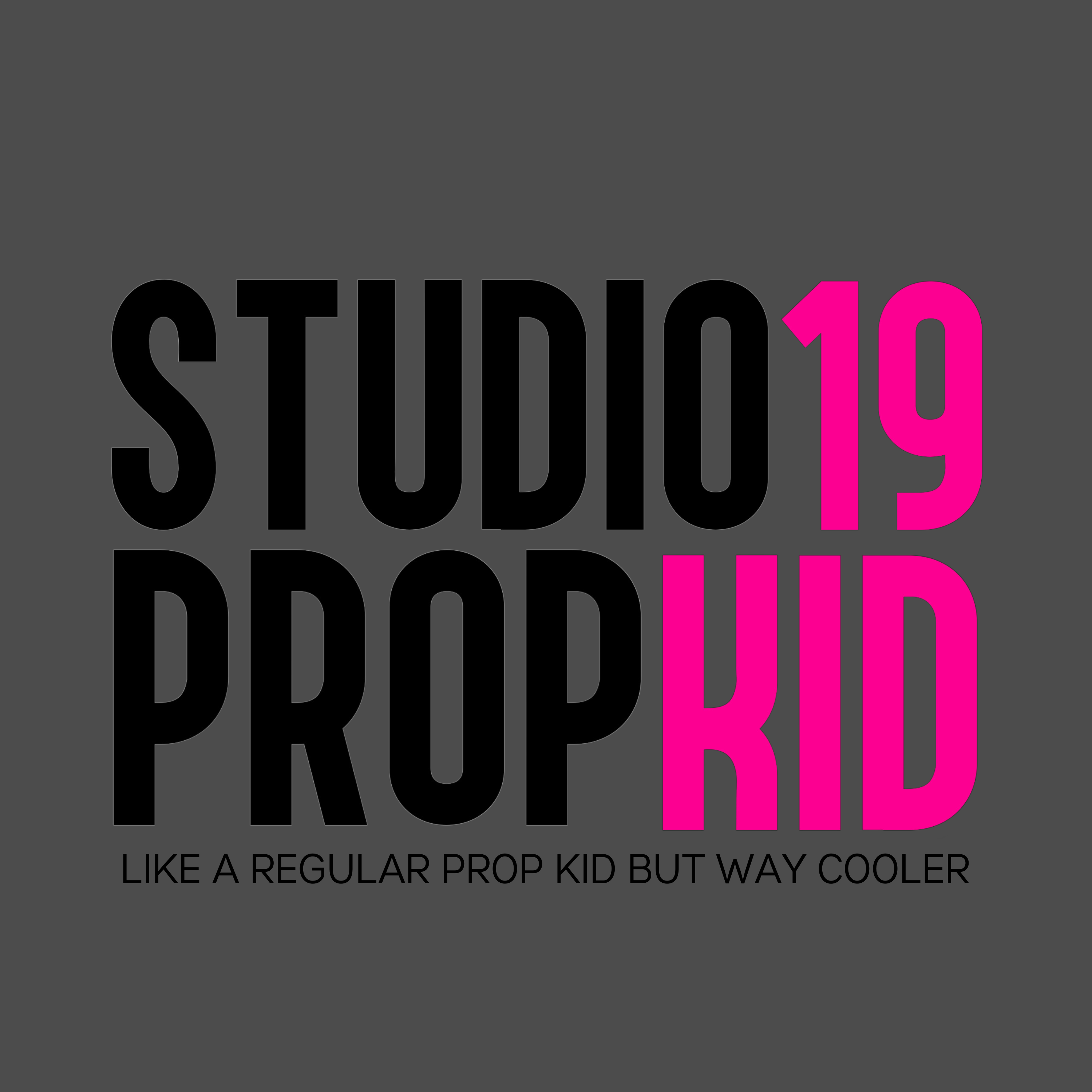 Studio 19 Prop Kids Are Way Cooler DTF Print